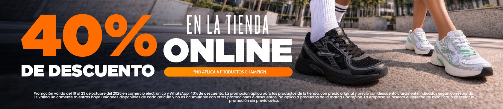 40% EN TODA LA TIENDA